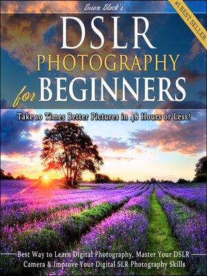 cover image of DSLR Photography for Beginners